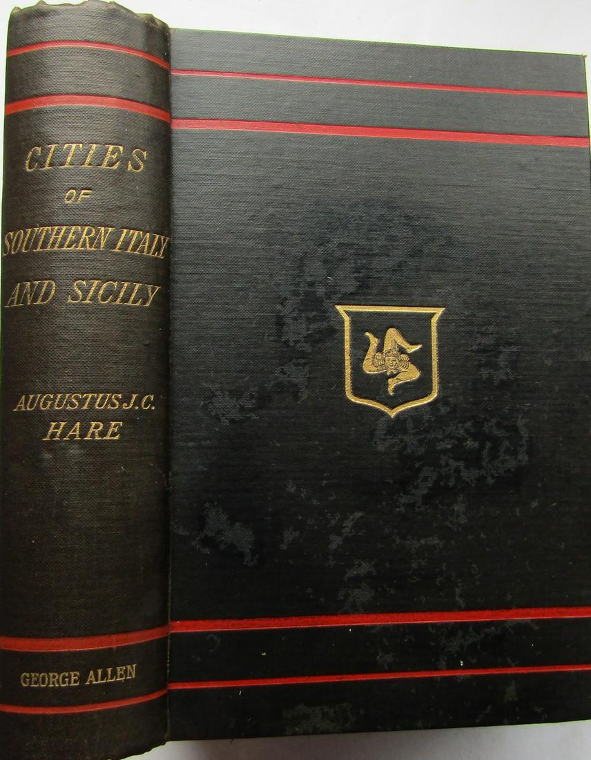 Cities of Southern Italy and Sicily: Publishers brown cloth with gilt vignette and red borders. Gilt title to spine. Colour endpapers. In-text illustrations. Sporadic foxing mainly to first few pages. A scarce copy. Publisher George Alle