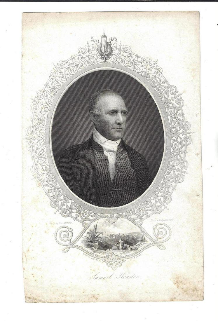 1860 Steel Engraving Sam Houston: A steel engraving of Samuel Houston, published by W J Edwards. Cartouche of city of Houston at bottom. Circa 1860. Measures 6 x 10". Light discoloration. Reserve: $30.00 Shipping: Domestic: Flat-rate 