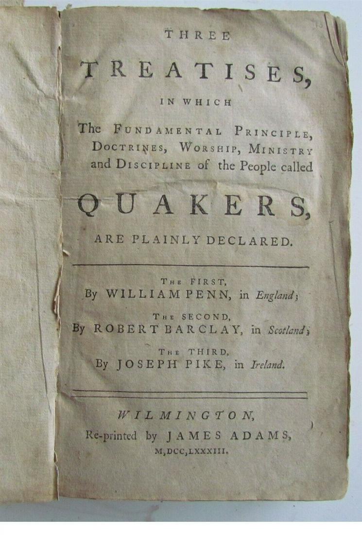 1783 THREEE TREATISES on QUAKERS antique WILMINGTON DE (1 of 12)