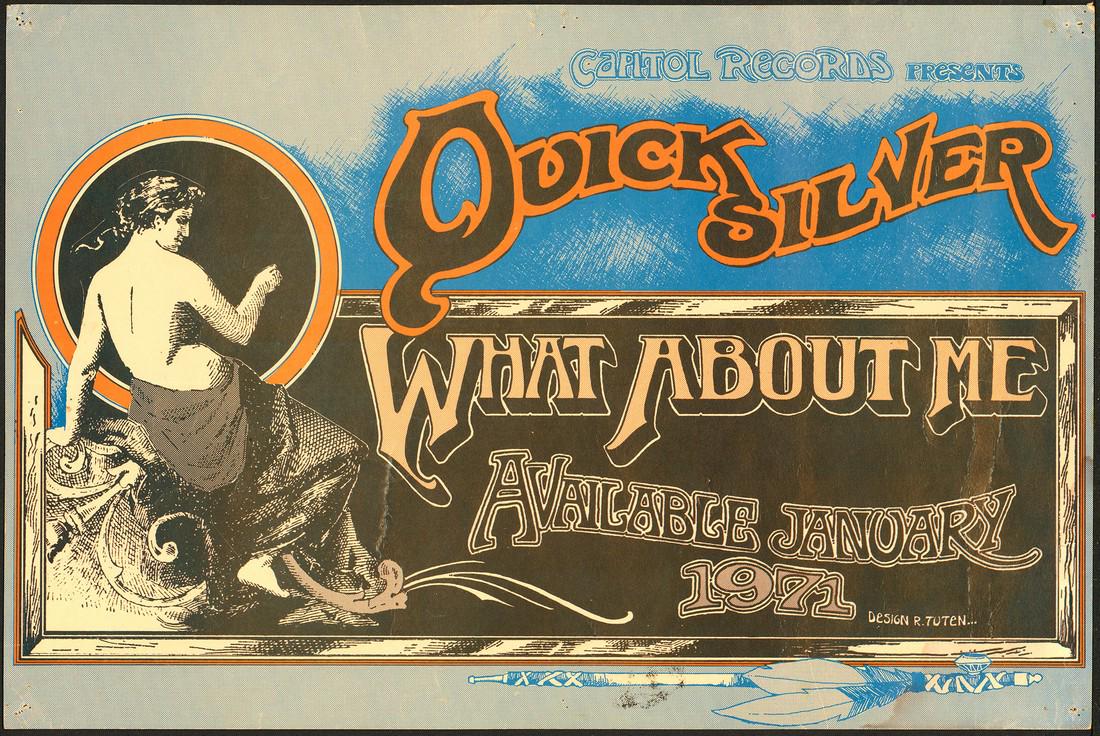 Quicksilver Messenger Service - What About Me Promo: No Reserve! Artist: Randy Tuten Title: Quicksilver Messenger Service - What About Me Promo Poster Printing Date: 1971 Medium: Lithograph Size/Format: 18" x 12" Additional Info: Offered in this lot is 