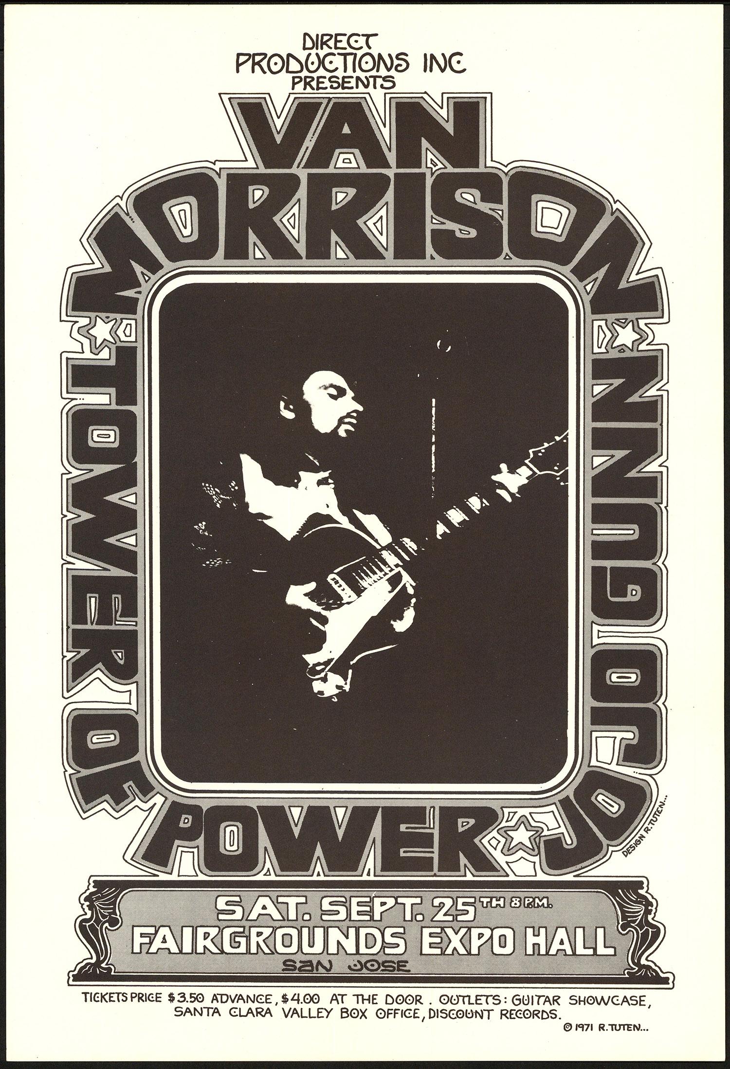 Van Morrison Plays In San Jose California: No Reserve! Artist: Randy Tuten Title: Van Morrison Plays In San Jose California Printing Date: 1971 Medium: Lithograph Size/Format: 12¾" x 18" Publisher: Direct Productions Additional Info: This one