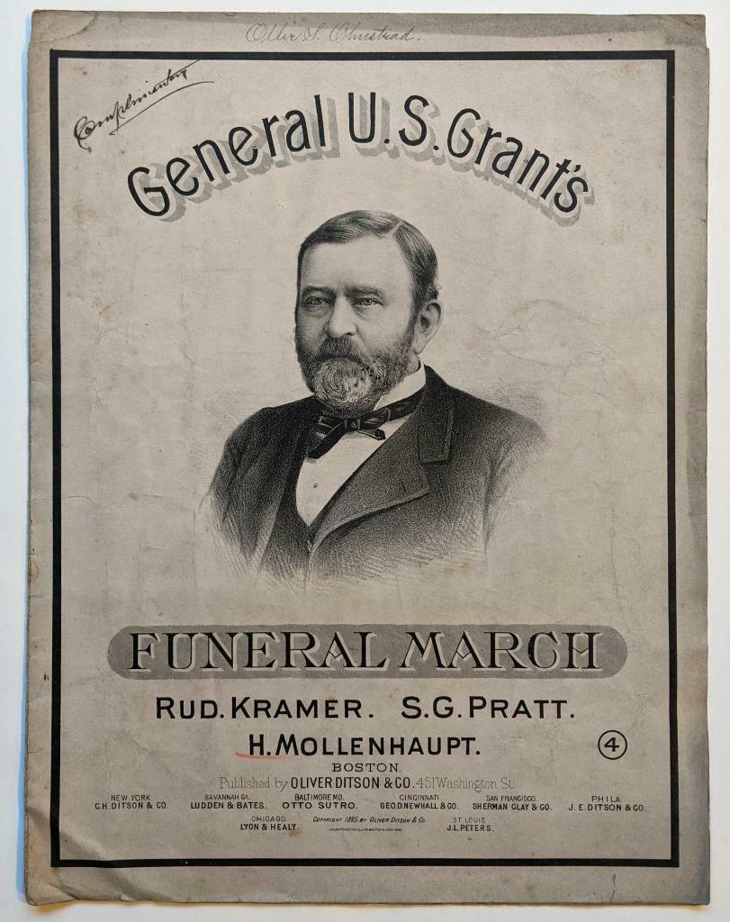 1885 GENERAL U. S. GRANT FUNERAL MARCH Pub. OLIVER (1 of 6)