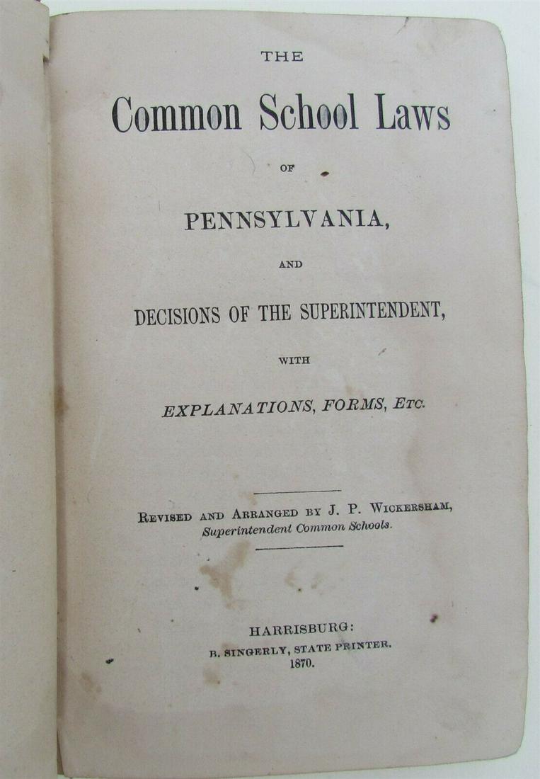 1870 COMMON SCHOOL LAWS of PENNSYLVANIA HARRISBURG (1 of 4)