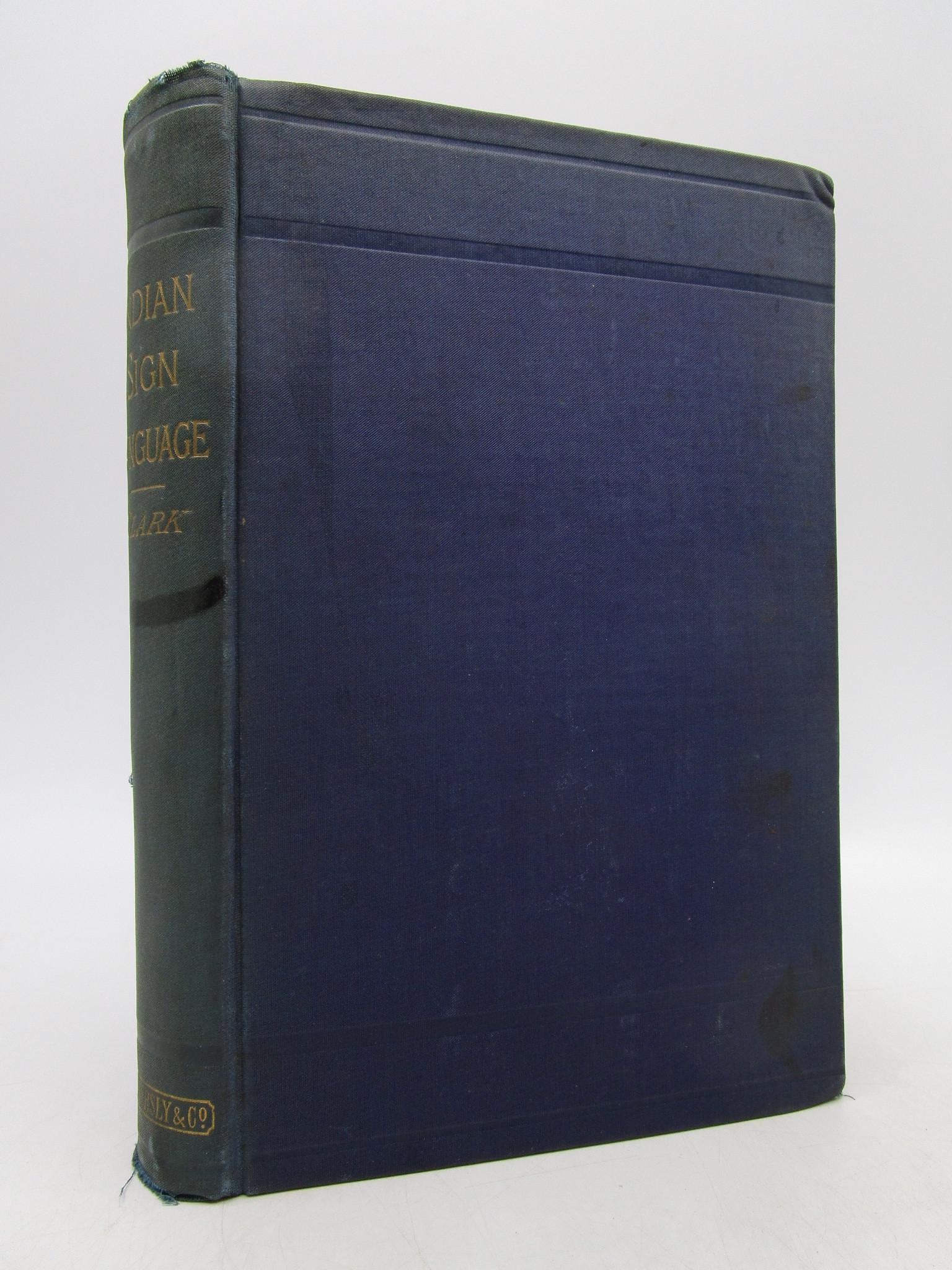 The Indian Sign Language, with Brief Explanatory Notes (1 of 1)