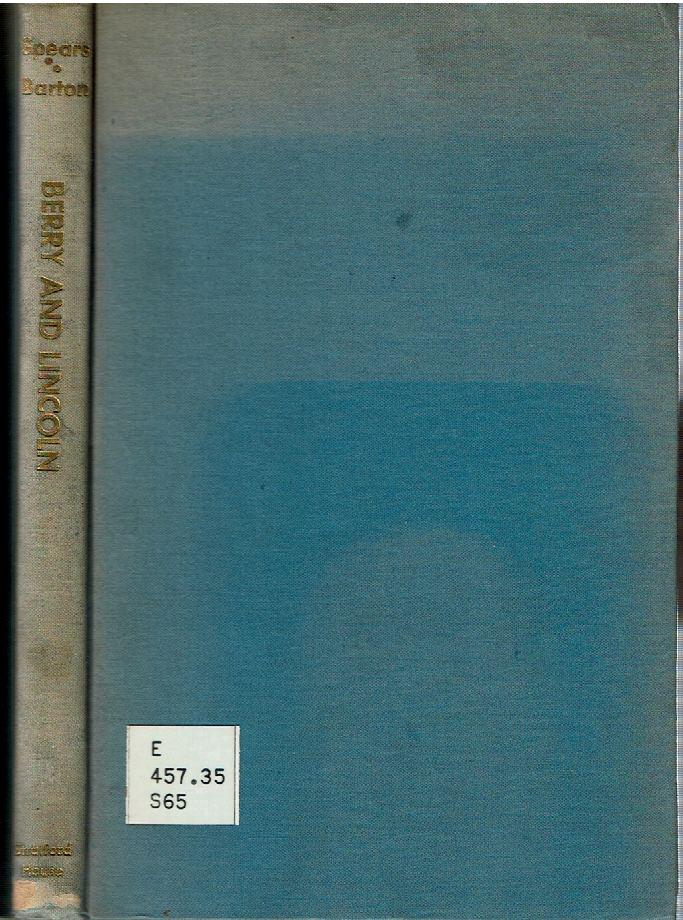 (Lincolniana Biography) BERRY AND LINCOLN Frontier (1 of 3)