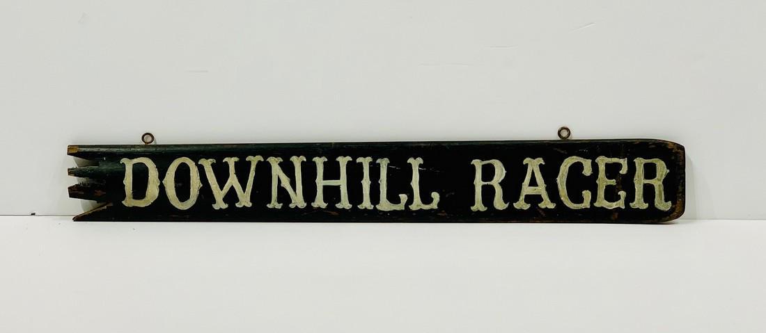 DOWNHILL RACER Sign early 20th c (1 of 3)
