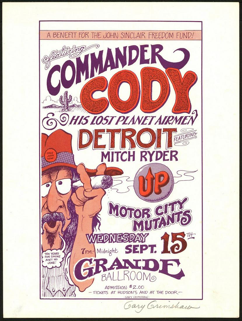 Signed Commander Cody Grande Ballroom Handbill: No Reserve! Artist: Gary Grimshaw Title: Signed Commander Cody Grande Ballroom Handbill Printing Date: 1971 Medium: Lithograph Size/Format: 9¾" x 13" Publisher: Grande Ballroom Series: Grande Ballroo