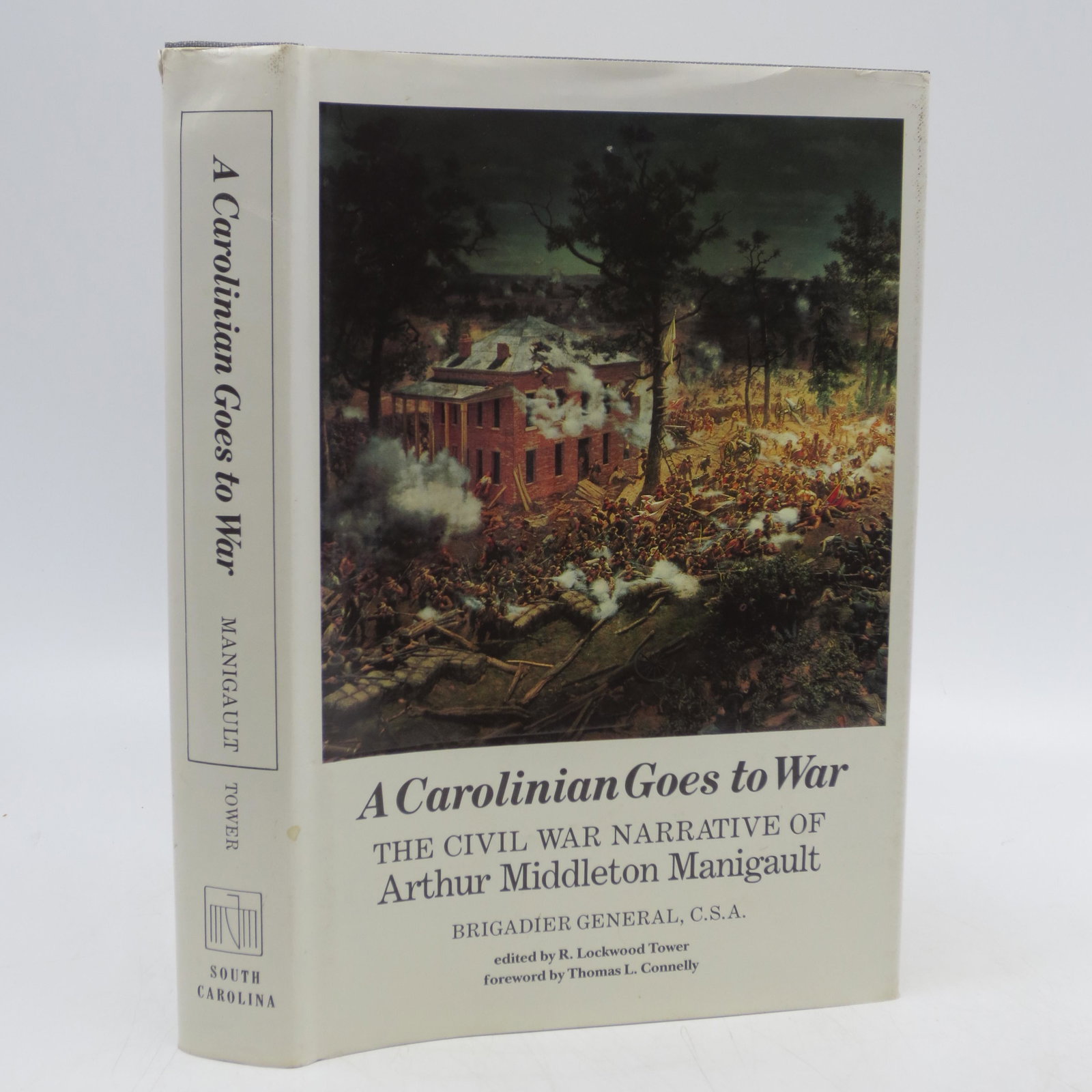 A Carolinian Goes to War: The Civil War Narrative of: Title: A Carolinian Goes to War: The Civil War Narrative of Arthur Middleton Manigault Description: Gray cloth backed boards (hardcover) in pictorial dust jacket. Near fine hardcover in near fine dust