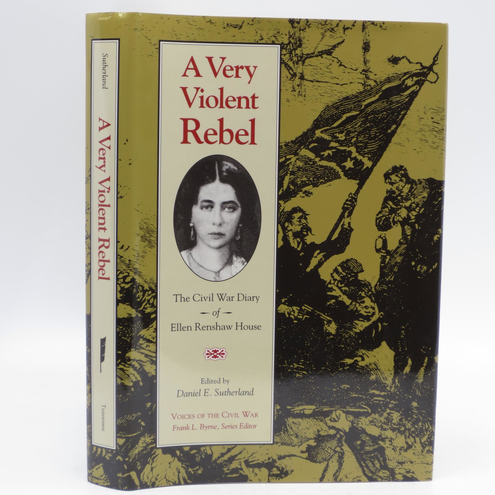A Very Violent Rebel: The Civil War Diary of Ellen: Title: A Very Violent Rebel: The Civil War Diary of Ellen Renshaw House (Voices of the Civil War) Description: Book Club edition, tan cloth with black lettering, no writing in the book, presentation l