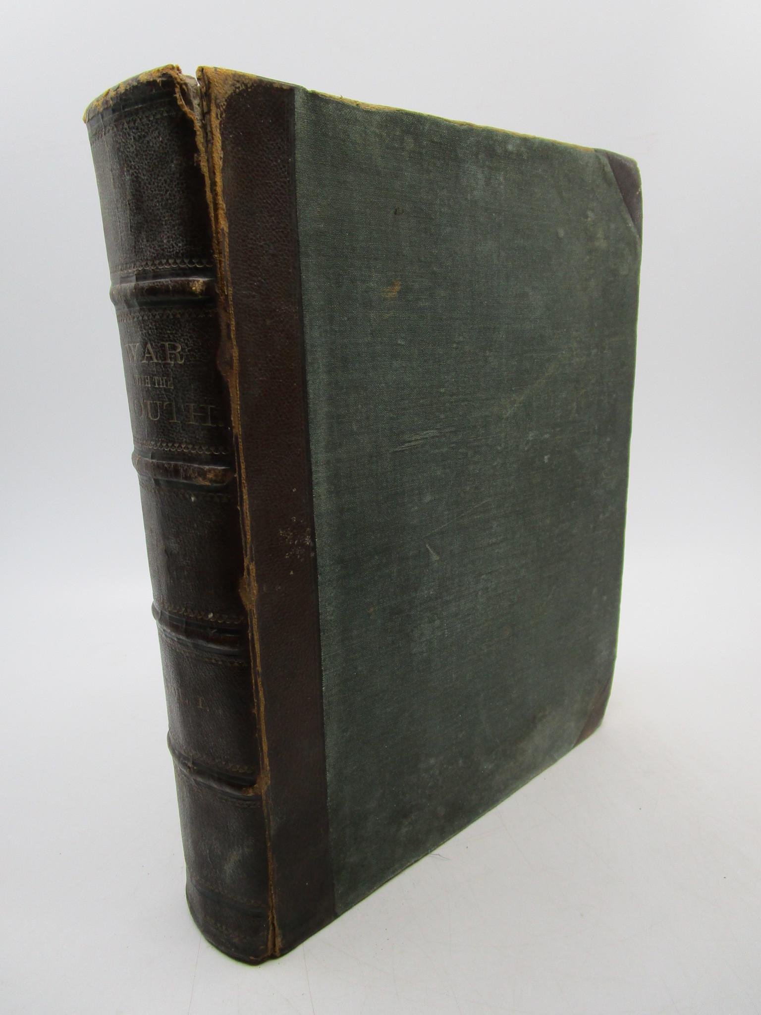The War With The South: A History of The Late Rebellion: Title: The War With The South: A History of The Late Rebellion With Biographical Sketches of Leading Statesmen and Distinguished Naval and Military Commanders, Etc. (Vol. 1; FIRST EDITION) Description