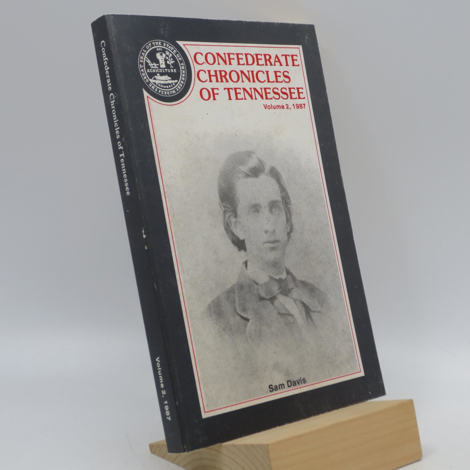 Confederate Chronicles of Tennessee Volume 2, 1987: Title: Confederate Chronicles of Tennessee Volume 2, 1987 Description: Paperback, 204pp., index, illustrated, Full refund if not satisfied. Details: Title: Confederate Chronicles of Tennessee Volume 2