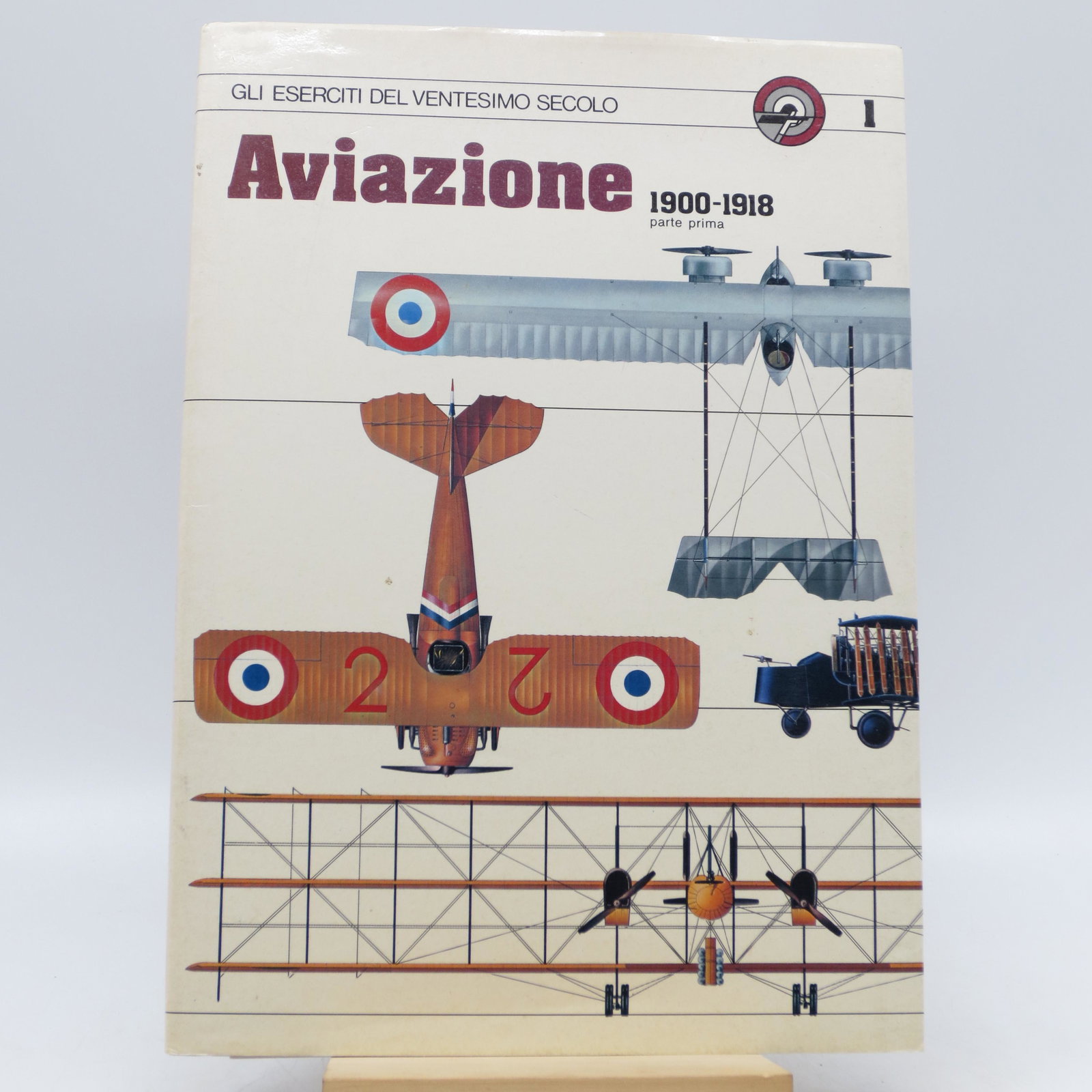 Aviazione, 1900-1918 Parte Prima (Gli Eserciti del (1 of 1)
