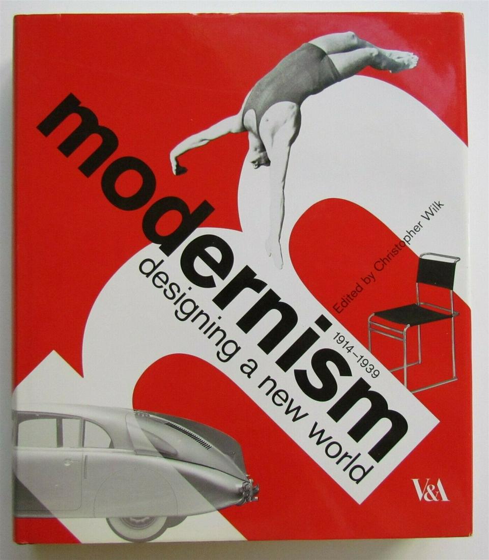 MODERNISM DESIGNING A NEW WORLD 1914-1939 ILLUSTRATED (1 of 20)