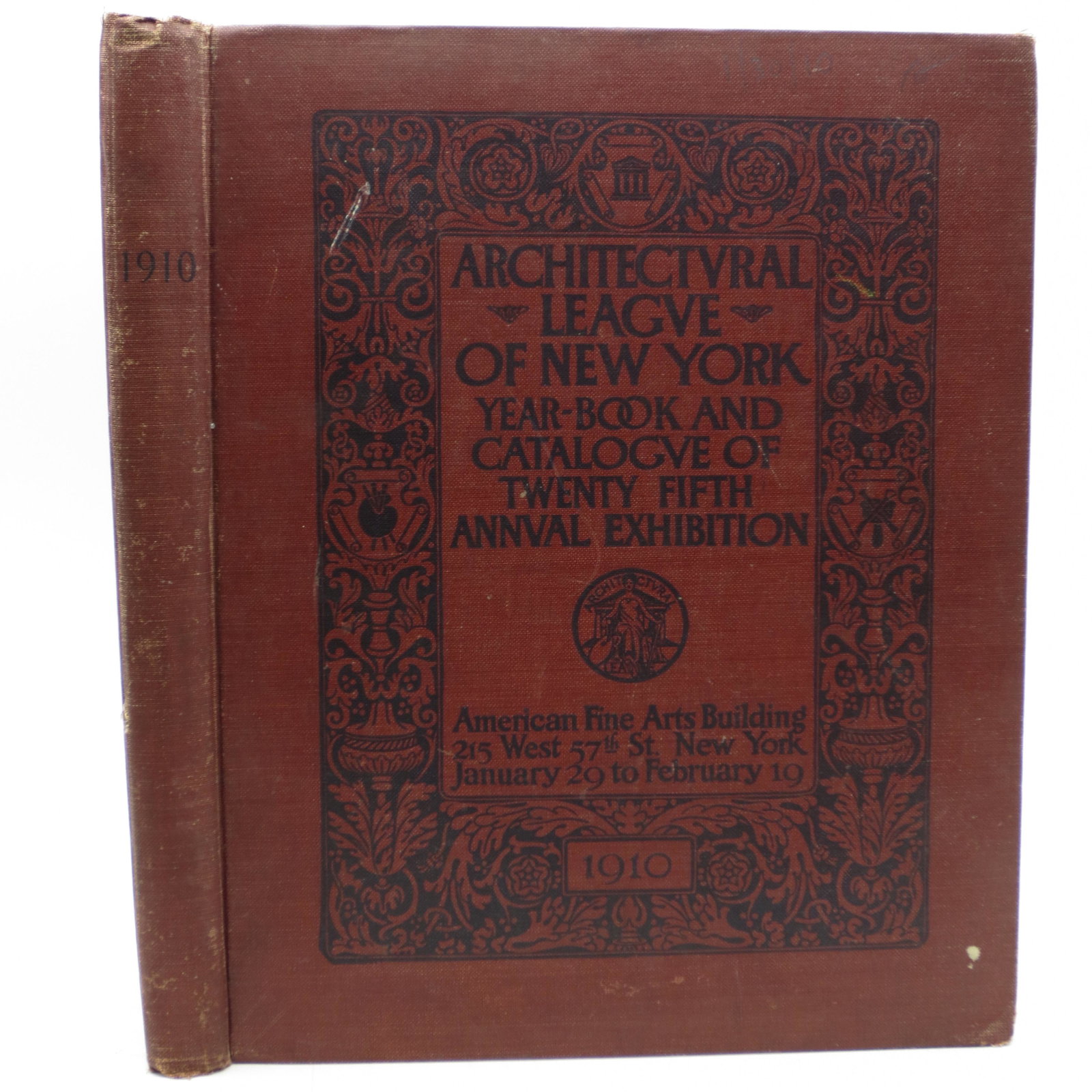 Architectural League of New York: Catalogue of the: SKU #: 30587 Rust cloth with black lettering and design. Previous owner's name written on front free end-paper. No writing in the book. Color frontispiece. Illustrated. Rear hinge is split. 308pp. Ful