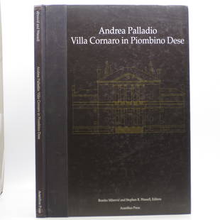 Andrea Palladio: Villa Cornaro in Piombino Dese: SKU #: 41203 Tall folio. Cloth spine with illustrated boards. Illustrated. 69pp., with the Drawing Schedule for the 14 Gatefold plates. Full refund if not satisfied.This book edited by Branko Mitrovic