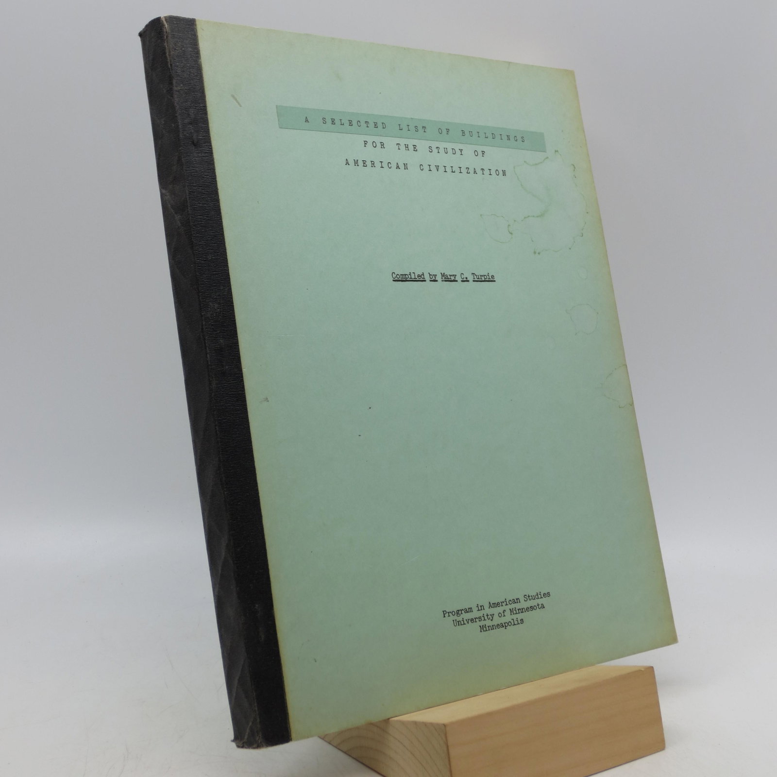 A Selected List of Buildings for the Study of American: SKU #: 33499 An elementary guide to the visual resources with which students may be led to think about architecture in the context of American civilization. Paperback. Stapled spine with black trim ta