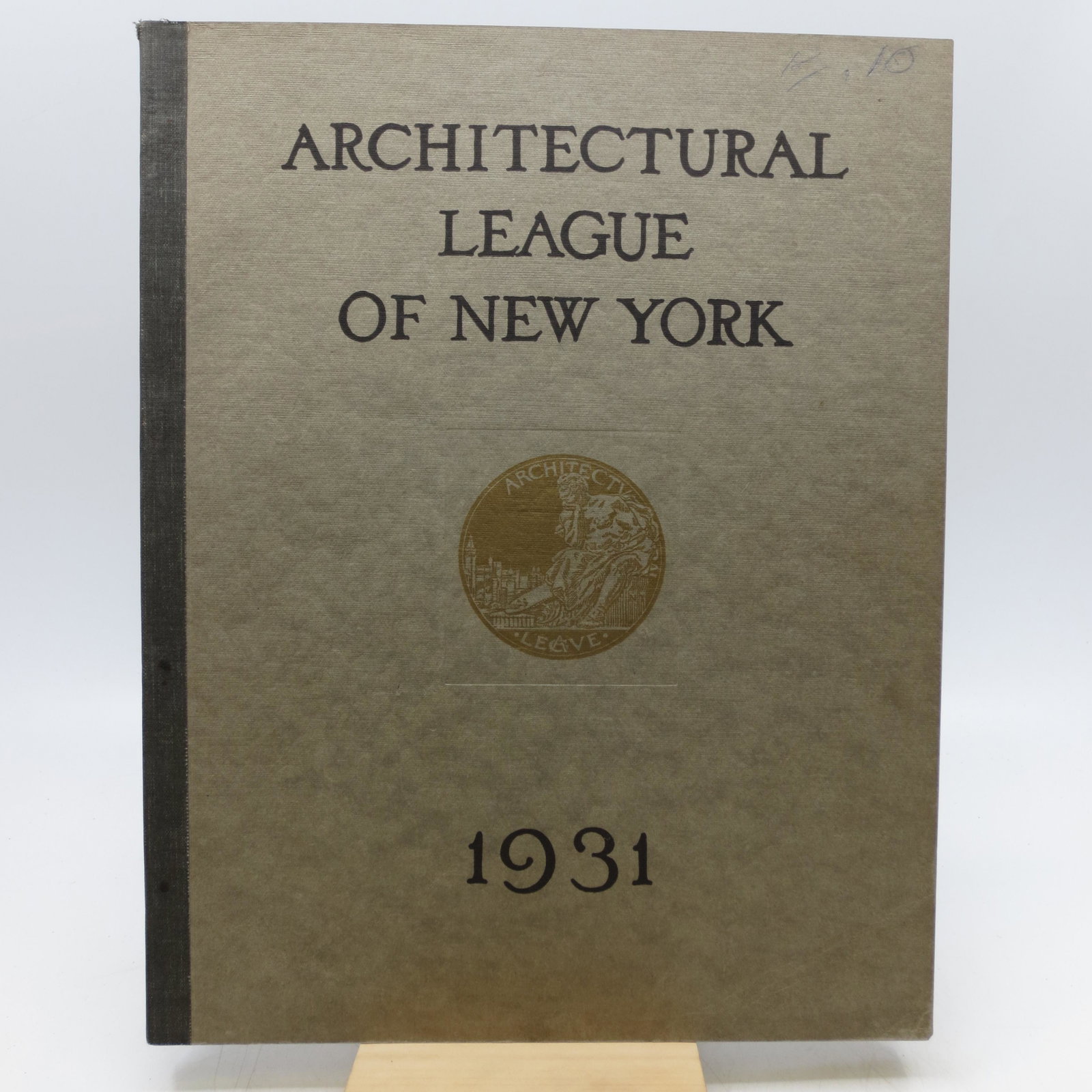 Year Book of the Architectural League of New York and: SKU #: 25552 Paperback, stiff gray boards with cloth reinforced spine, black lettering and gold seal on front cover, previous owner's signature on front free end-paper, frontispiece, illustrated, not 
