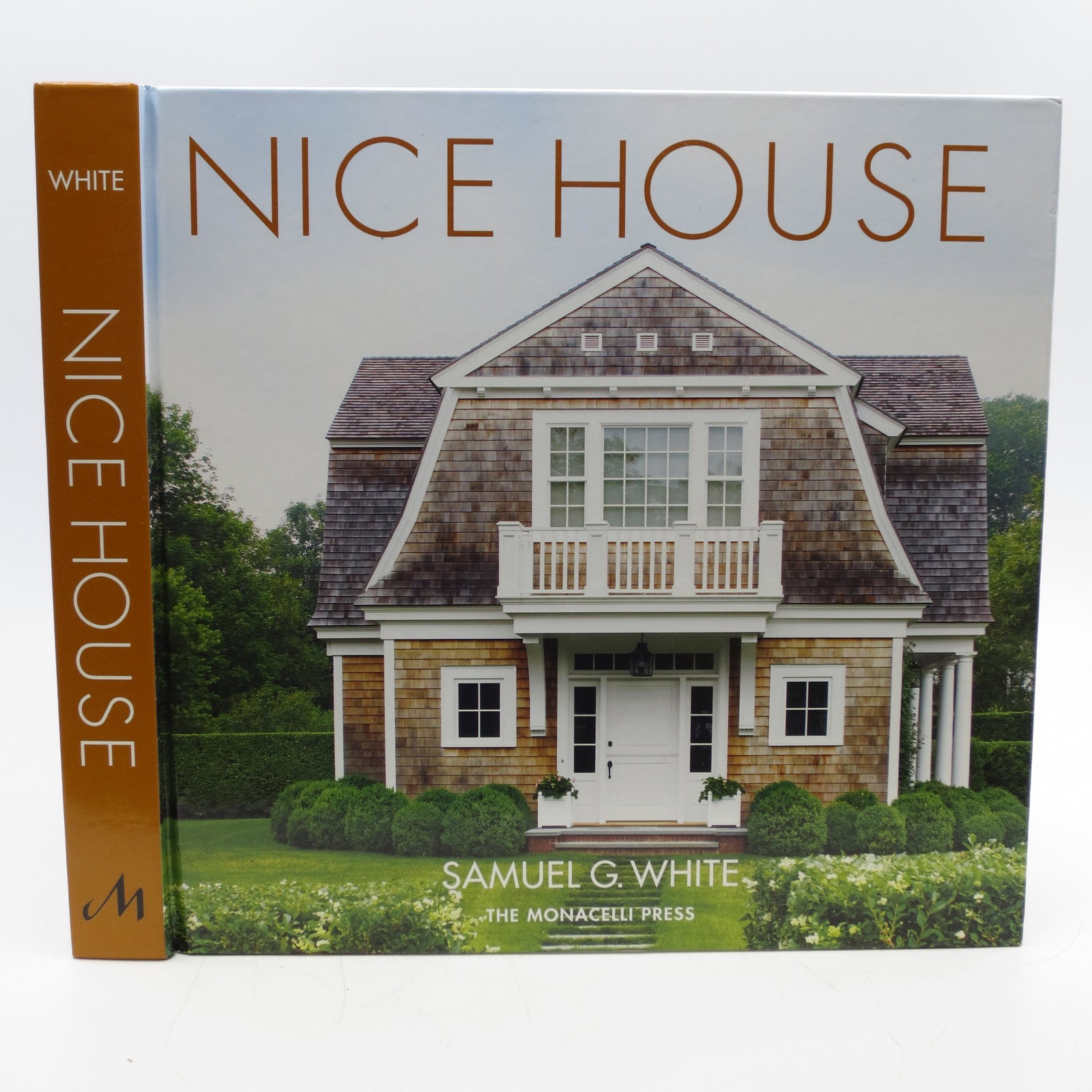 Nice House: SKU #: 41616 Pictorial boards. Illustrated. Textured end papers. 254pp. Full refund if not satisfied.White's project descriptions are lucid, brief and hype-free, and they come stocked with floor plans