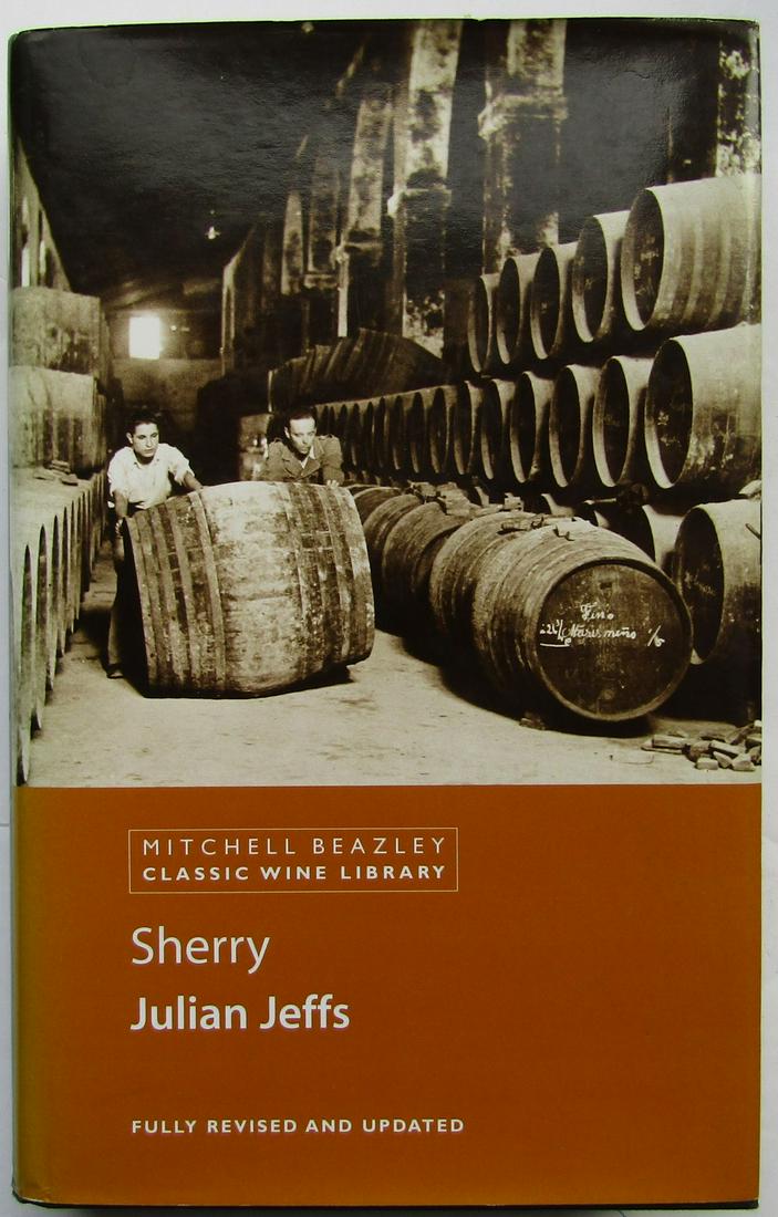 Sherry: Mitchell Beazley Classic Wine Library. Fully revised and updated. Pictorial dust-jacket. Publishers black cloth with gilt title to spine. Full-page and in-text illustrations. A lovely copy. Publisher 