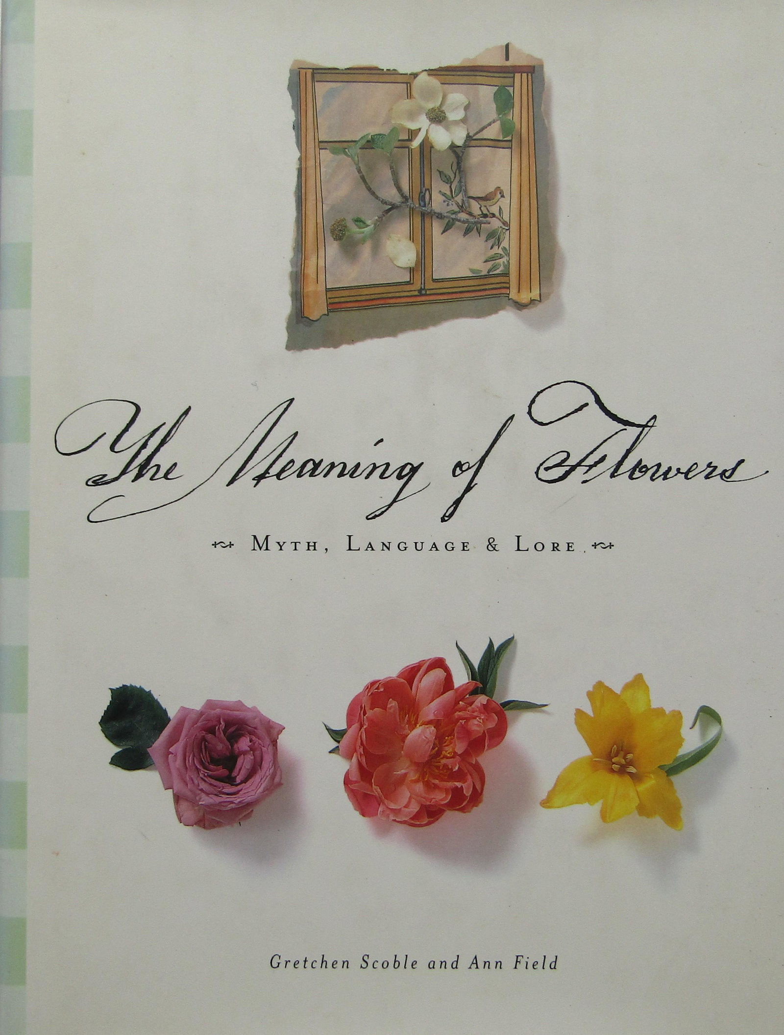 The Meaning of Flowers: Myth, Language & Lore First edition. Collages by Ann Field. Photography by Holly Lindem. Pictorial dust-jacket with title. Publishers yellow cloth with black title to front and spine. Decorative endpa