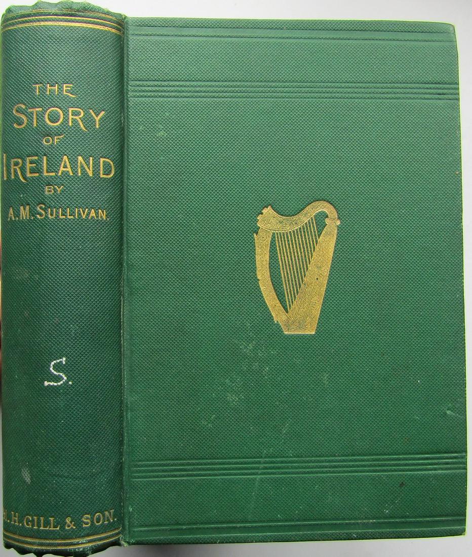 The Story of Ireland: New Edition. Green buckram boards with gilt harp vignette. Blind-stamped borders. Gilt title to spine. Full-page + in-text illustrations. Ex Libris. A very lovely copy. Publisher M. H. Gill & Son., Du