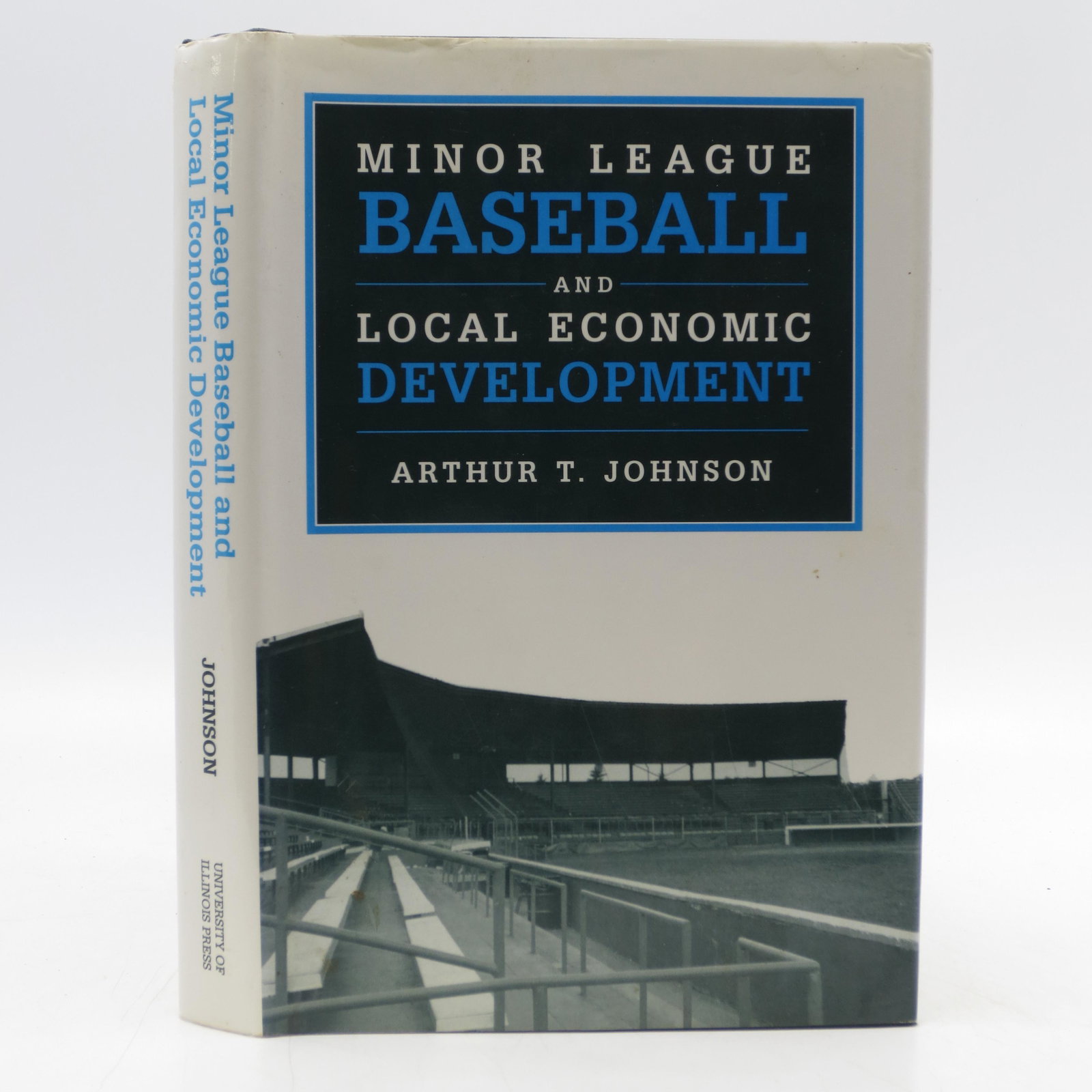 Minor League Baseball and Local Economic Development: SKU: 23409 Green cloth with white lettering, no writing in the book, xiv, 273pp., index. Title: Minor League Baseball and Local Economic Development (Sport & Society) FIRST EDITION Author Name: Johnso