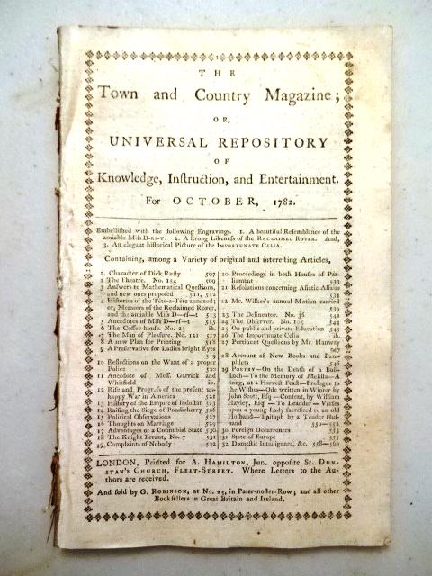 1782 Magazine Revolutionary War: The October 1782 issue of "The Town and Country Magazine", printed at London for A. Hamilton. 56 pages and two engraved plates as called for. Revolutionary War content including historical retrospecti