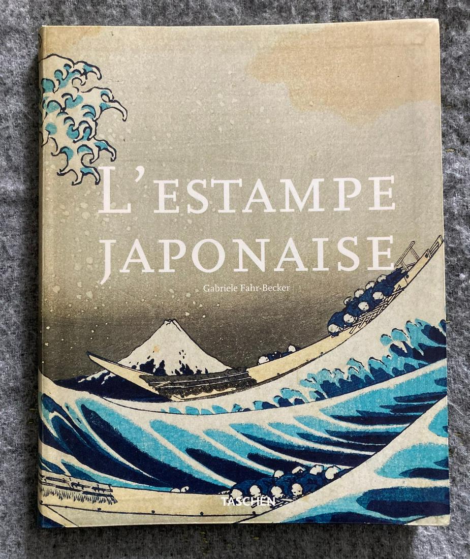L' ESTAMPE JAPONAISE: Title: L' ESTAMPE JAPONAISE Subject: Art/History Author: Gabriele Fahr-Becker Description: Softcover. French Text. First appeared in 17th century in Edo [Tokyo]. Publisher: Taschen. 2nd Edition, 2006 