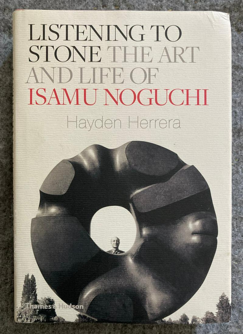 LISTENING TO STONE. THE ART AND LIFE OF ISAMU NOGUCHI: Title: LISTENING TO STONE. THE ART AND LIFE OF ISAMU NOGUCHI Subject: Art/Biography Author: Hayden Herrera Description: Hardcover with dust-jacket. Noguchi was a vital figure in modern art. Publisher: