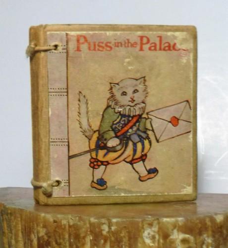 Puss in the Palace (Miniature Book) - Anonymous: Title: Puss in the Palace (Miniature Book) - Anonymous Author: Anonymous Date: 1919 Publisher: Henry Frowde and Hodder & Stoughton Full Description: 2-3/8" x 2-11/16". Buff boards, double string knot 