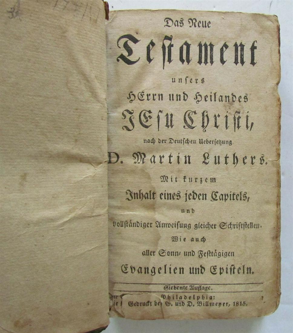 1815 BIBLE in GERMAN antique AMERICANA PHILADELPHIA: Philadelphia, Billmeyer, 1815 Size 4 1/2 by 7" 540 pages. Complete. Leather bound. Lack clasps. Foxing, toning. Wear Text in German Reserve: $140.00 Shipping: Domestic: Flat-rate of $25.00 t