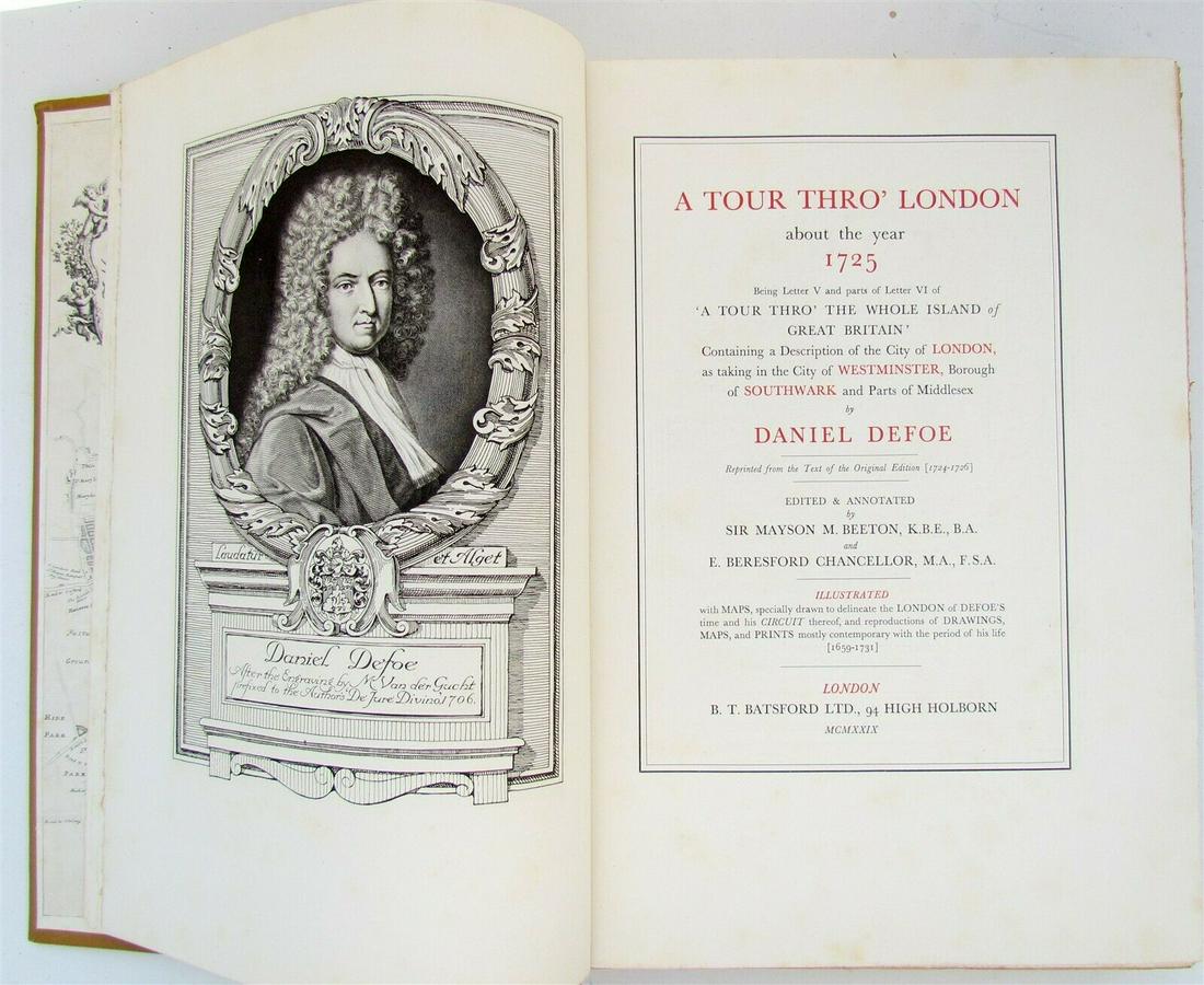 1929 DANIEL DEFOE A TOUR THRO' LONDON FOLIO antique: A tour thro' London about the year 1725 being Letter V and parts of Letter VI of 'A tour thro' the whole Island of Great Britain,' containing a description of the city of London, as taking in the city