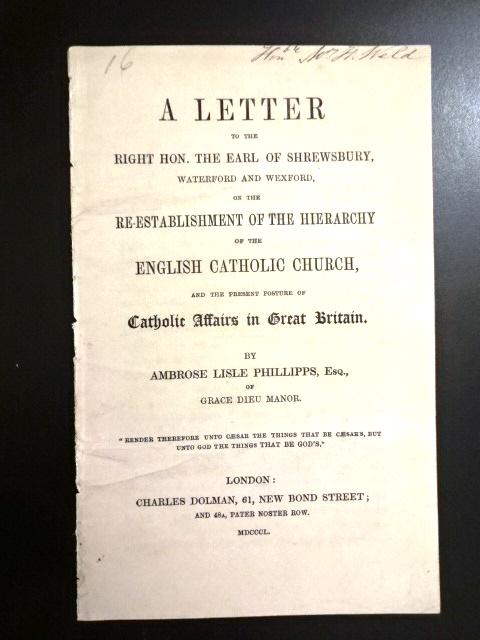 1850 Pamphlet English Catholic Church Postal Markings: A Letter to the Right Hon. The Earl of Shrewsbury…on rge Re-Establishment of the Hierarchy of the English Catholic Church…., by Ambrose Lisle Phillipps, printed at London by Charles Dolman