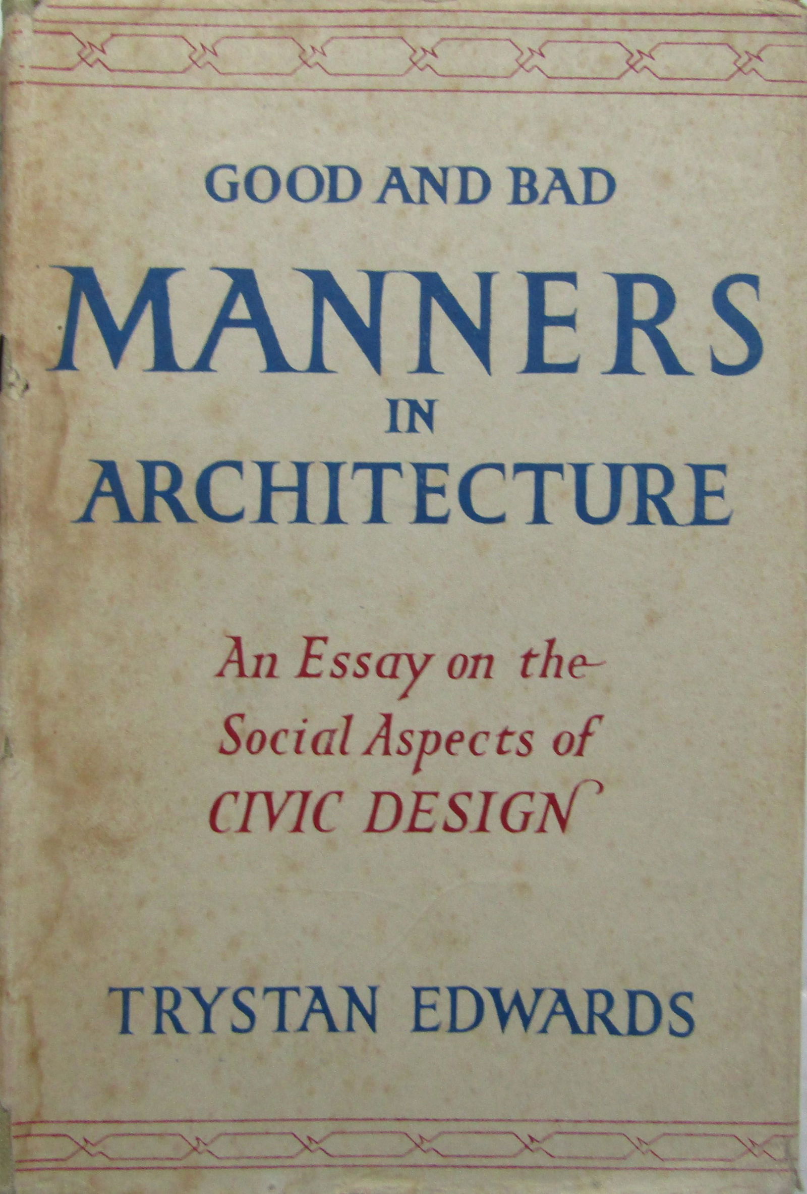 Good & Bad Manners in Architecture (1 of 4)