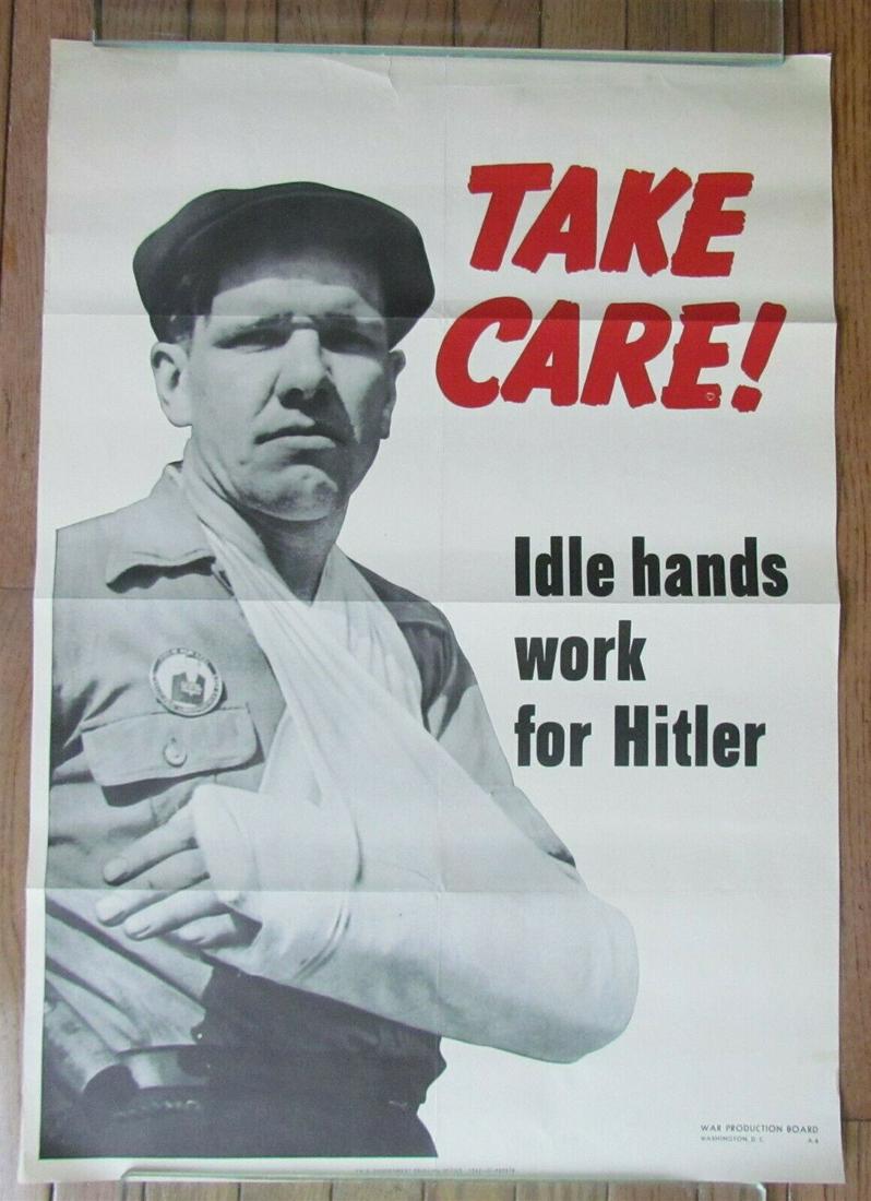 1942 US WWII POSTER TAKE CARE IDLE HANDS WORK FOR (1 of 6)