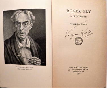 VIRGINIA WOOLF - Signed 1st: Title: VIRGINIA WOOLF - Signed 1st Author: ROGER FRY- A Biography Date: 1940 Publisher: THE HOGARTH PRESS, UK Edition: N/A Additional Information: "ROGER FRY, A BIOGRAPHY" FIRST EDITION 1940 -THE HOGA