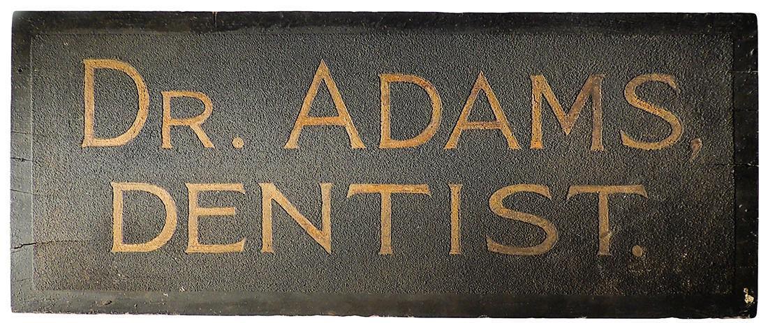 Late 19thc Dr. Adams Dentist Sign (1 of 2)