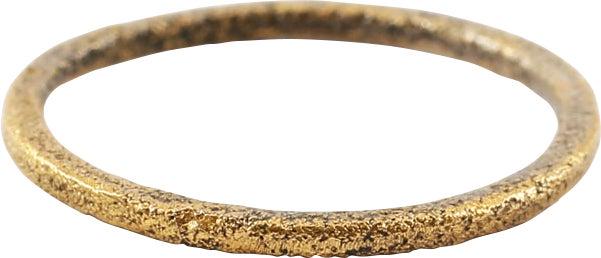 VIKING WEDDING RING, 866-1067 AD, SIZE 4 1/4: Bronze. Size 4 1/4 for the small finger as was the custom. Rounded face band, 1.1mm width. Textured from burial and professionally refurbished with the 24karat gold surface restored. Vikings exchanged