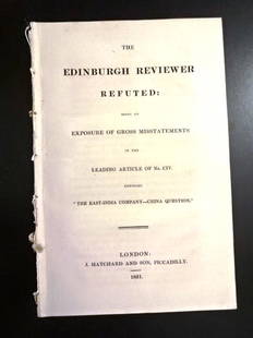 1831 East India Company China Question: Title: 1831 East India Company China QuestionDescription: "The Edinburgh Reviewer Refuted: Being an Exposure of Gross Misstatements in the Leading Article .."The East India Company-China Question",