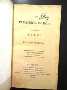 1800 Thomas Campbell The Pleasures of Hope Poems: 1800 "The Pleasures of Hope; with Other Poems", by Thomas Campbell, printed at Glasgow at the University Press, 1800. The Fourth Edition, Title [8], 136. Leather binding with some scuffs, internally V