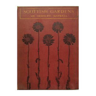 Scottish Gardens: FIRST EDITION. Being a Representative Selection of Different Types, Old and New. Publishers red cloth with gilt title and black floral vignettes. Gilt title and vignette to spine. Gilt top