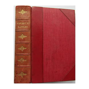 The Fifteen Decisive Battles of the World: From Marathon to Waterloo. Half calf over red cloth boards. Gilt title, raised bands and gilt panel vignettes to spine. Marbled endpapers and page-blocks. Prize inscription on inside. In-text