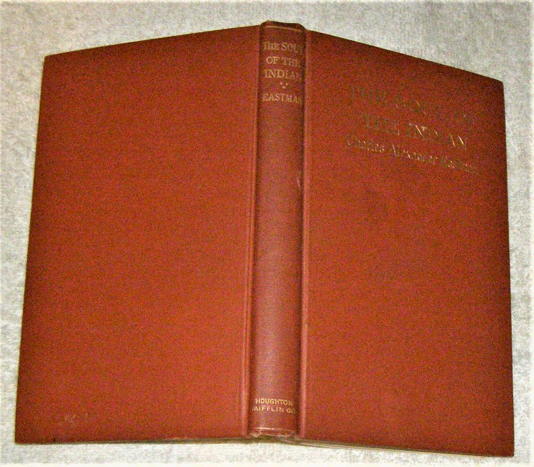 THE SOUL OF THE INDIAN : FAMILY MORALS CEREMONY BELIEFS (1 of 5)