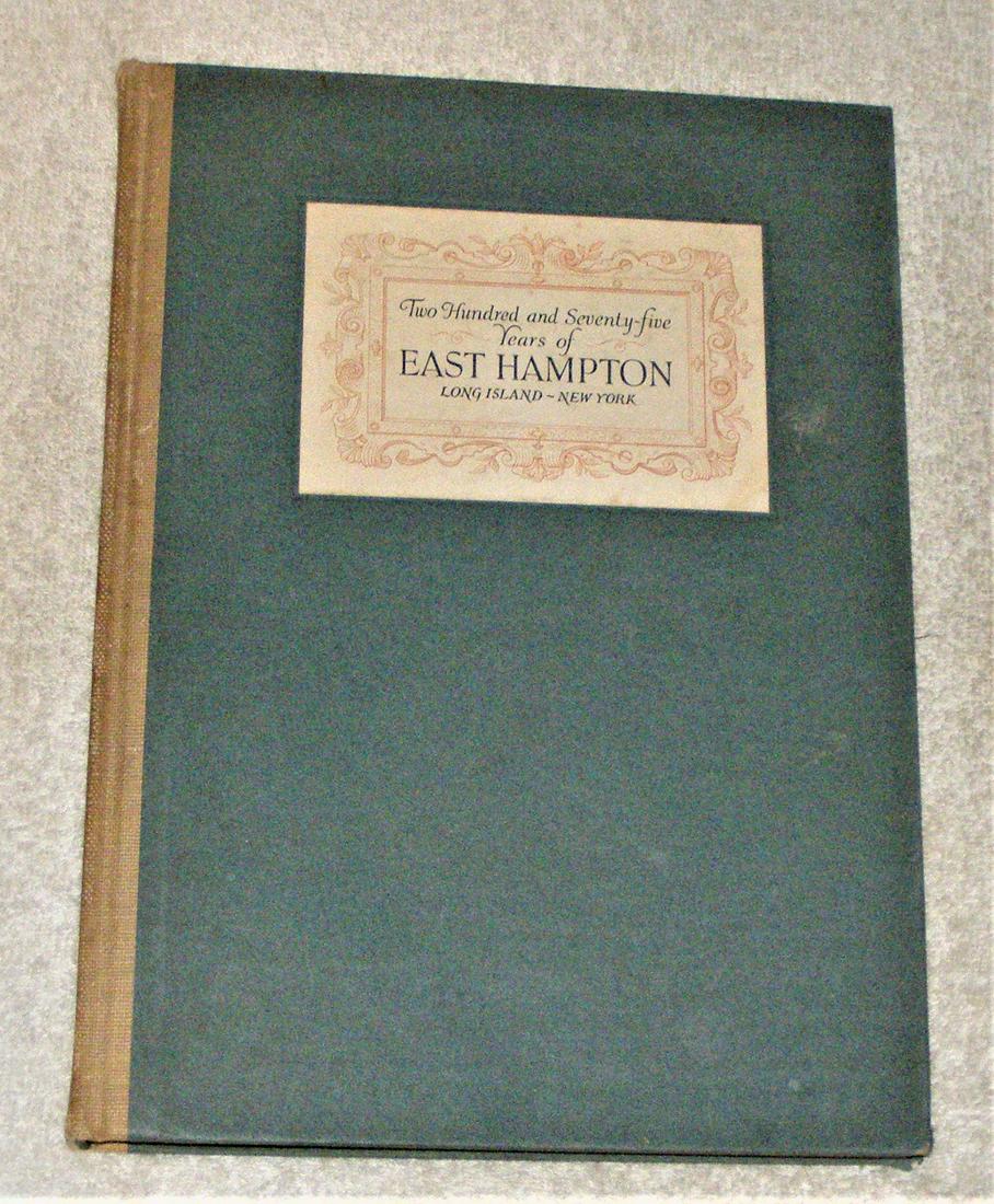 275 YEARS HISTORY OF EAST HAMPTON , NY 1926: Title: 275 YEARS HISTORY OF EAST HAMPTON , NY 1926 Description: A history from the early Montauk Indians to early colonists and the development of communities supported around churches and their organ