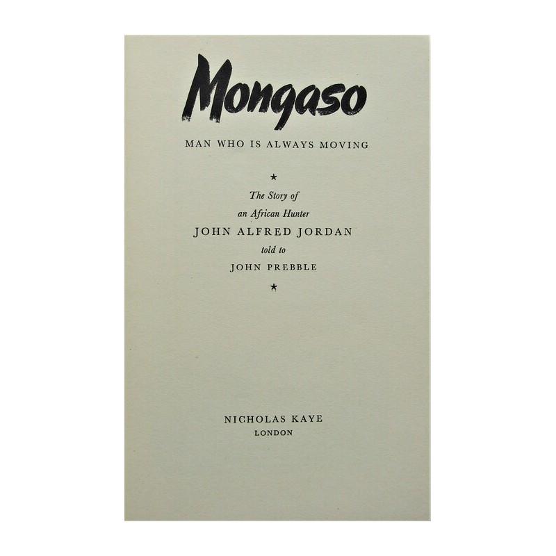 Mongaso Man Who is Always Moving. (1 of 4)