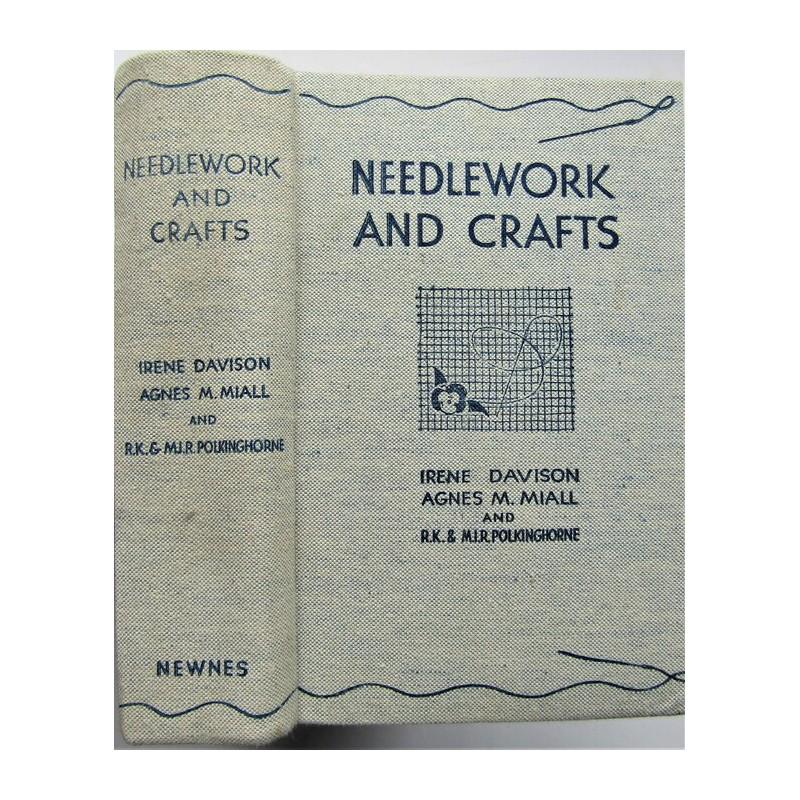 Needlework and Crafts Every Woman's Book on the Arts of Plain Sewing, Embroidery, Dressmaking, and (1 of 4)