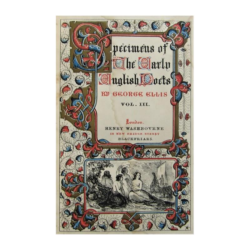 Specimens of the Early English Poets: To which is prefixed, A Historical Sketch of the Rise and Progress of the English Poetry and Language, with a Biography of each Poet, &c. Volume III. Full-leather with blind-stamped vignette. Gilt tit