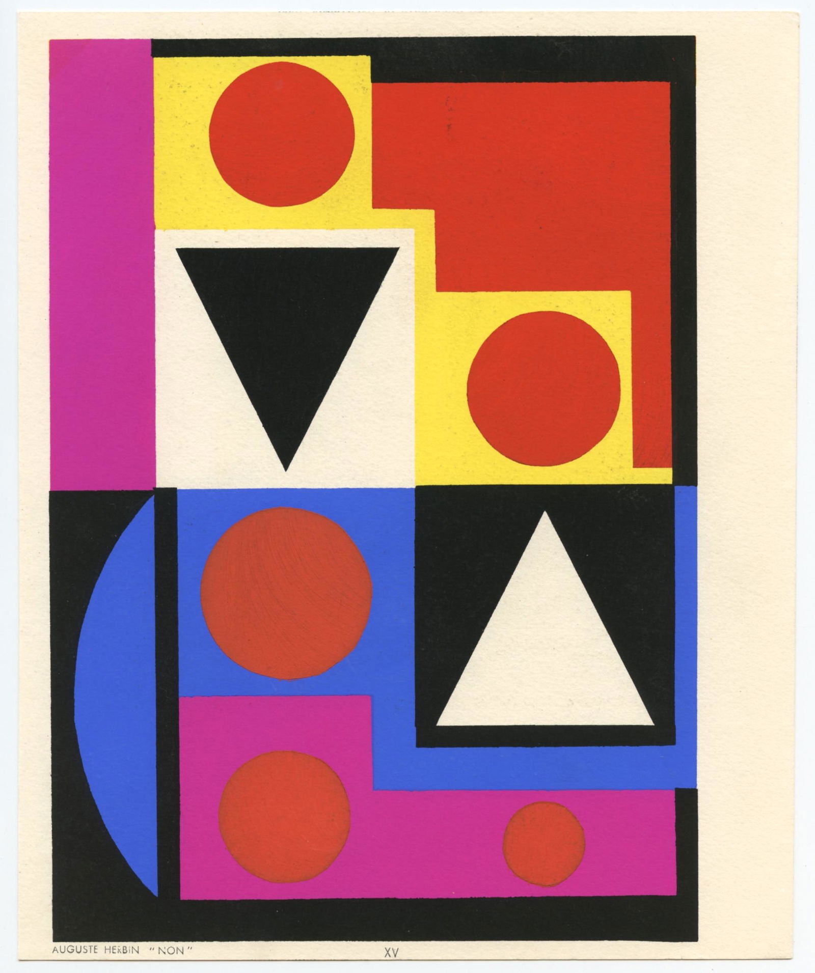 Auguste Herbin pochoir "Non": Medium: color pochoir. Printed in Paris for the Temoignages pour l'art abstrait project (Witnesses for Abstract Art), published in 1952 by Editions d'Art d'Aujourd'hui, in an edition of 1500. The shee