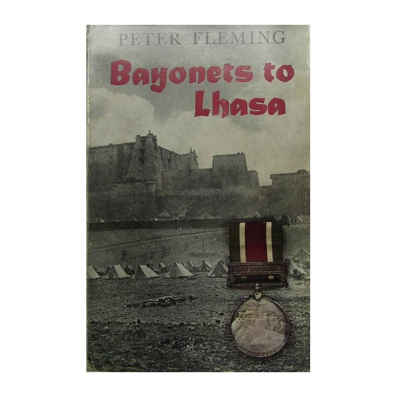Bayonets to Lhasa: FIRST EDITION. The First Full Account of the British Invasion of Tibet in 1904. Pictorial dust-jacket with title. Portrait frontispiece plate. Title vignette. Full-page plates. Full-page and in-text i