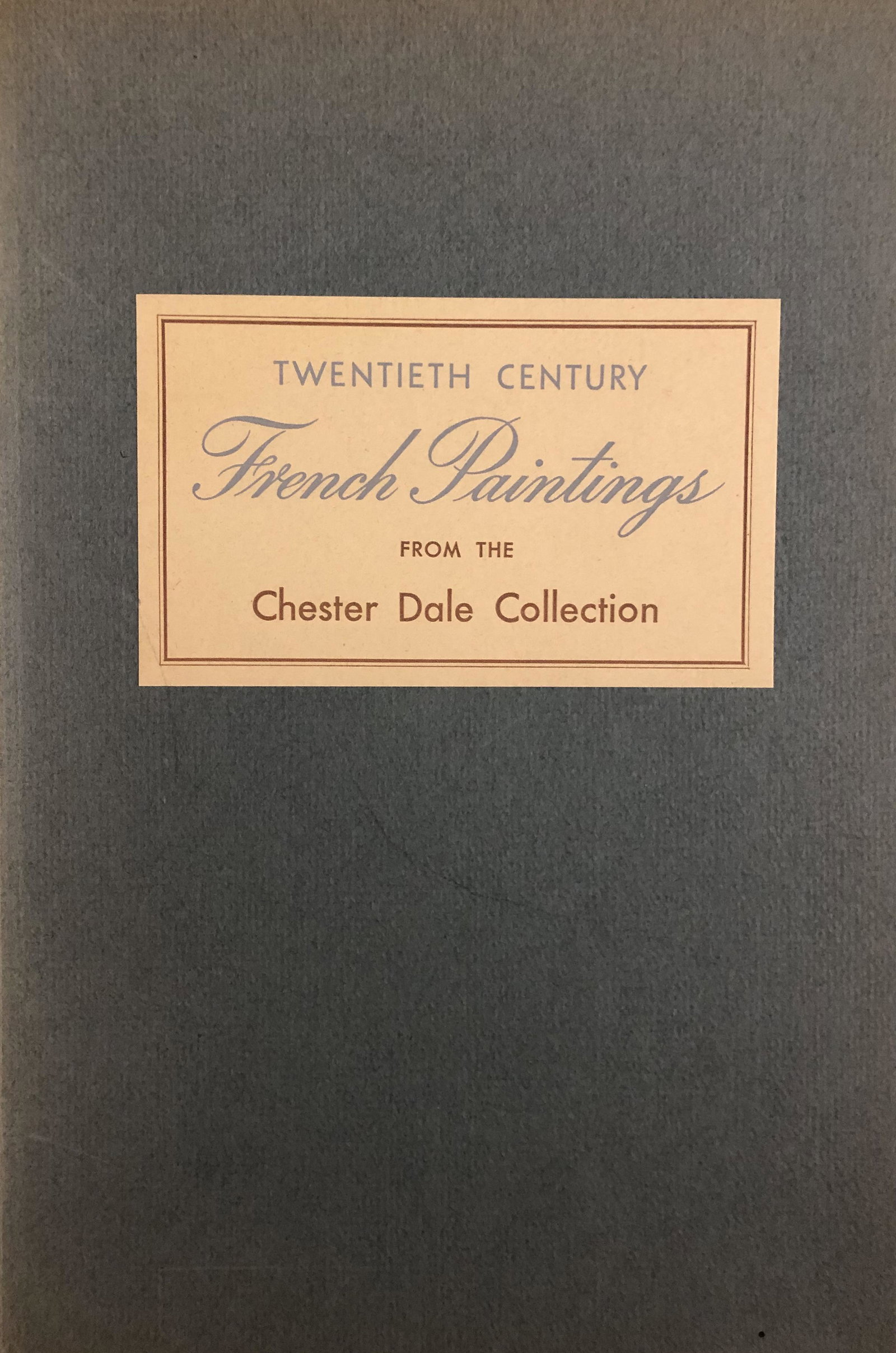 Twentieth Century French Paintings from the Chester: Twentieth Century French Paintings from the Chester Dale Collection The Art Institute of Chicago Copyright 1946 - 2nd edition Paper back 62 Pages 10 x 6.75” Buyer Pays Shipping Ships from Califor